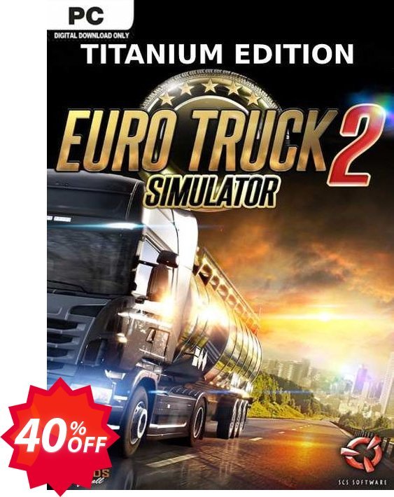 Euro Truck Simulator 2 Titanium Edition PC Coupon code 40% discount 
