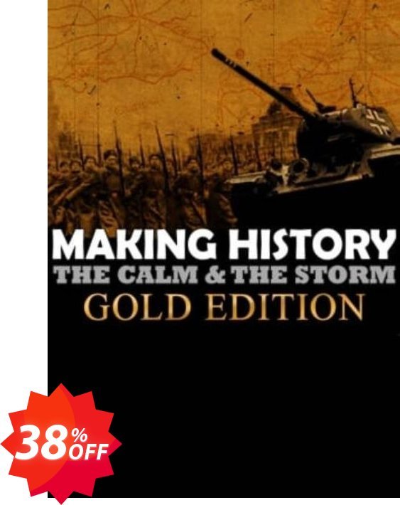 Making History The Calm and the Storm Gold Edition PC Coupon code 38% discount 