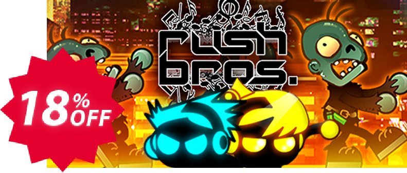 Rush Bros. PC Coupon code 18% discount 