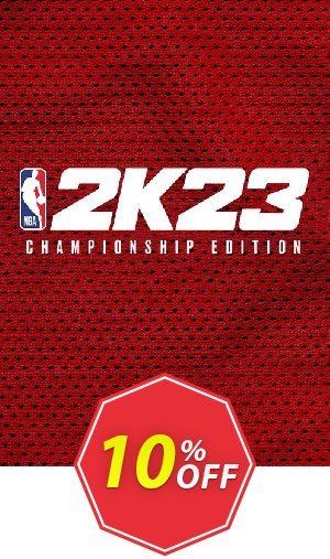 NBA 2K23 Championship Edition Xbox One & Xbox Series X|S, US  Coupon code 10% discount 