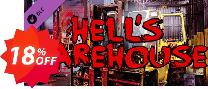 Warehouse and Logistics Simulator DLC Hell's Warehouse PC Coupon code 18% discount 