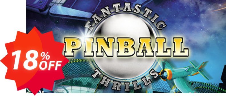 Fantastic Pinball Thrills PC Coupon code 18% discount 
