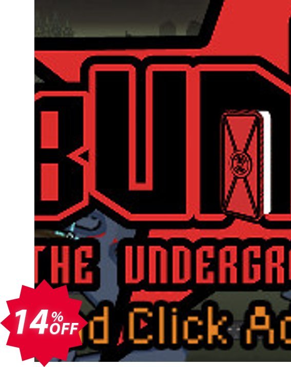 Bunker The Underground Game PC Coupon code 14% discount 