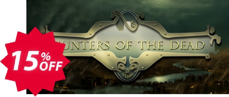 Hunters Of The Dead PC Coupon code 15% discount 