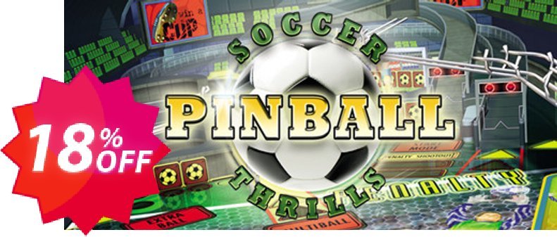 Soccer Pinball Thrills PC Coupon code 18% discount 