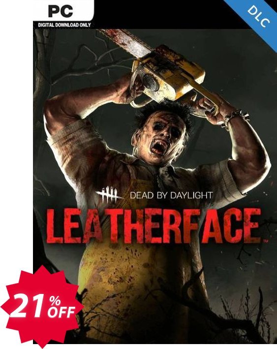Dead by Daylight PC - Leatherface DLC Coupon code 21% discount 