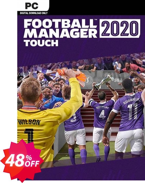 Football Manager 2020 Touch PC, WW  Coupon code 48% discount 