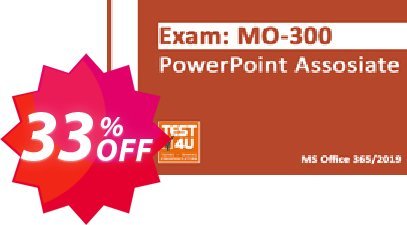 MO-300 PowerPoint Associate Exam Coupon code 33% discount 