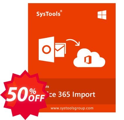 SysTools Office 365 Import Coupon code 50% discount 