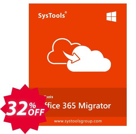 SysTools Office 365 Express Migrator Coupon code 32% discount 