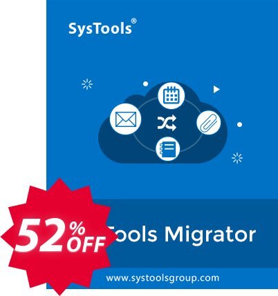 SysTools Migrator, Exchange to Office 365  Coupon code 52% discount 