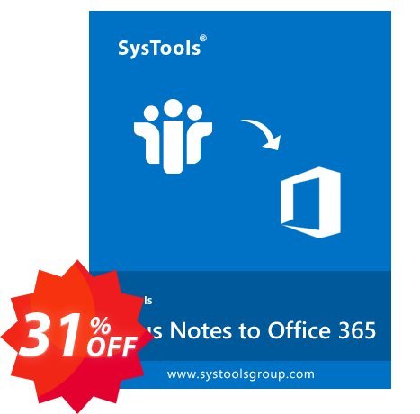 SysTools Lotus Notes to Office 365 Migration Coupon code 31% discount 
