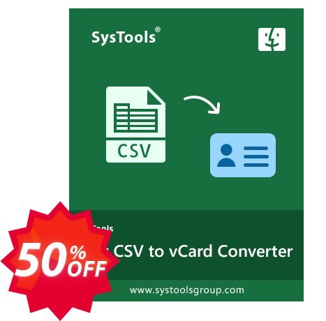 SysTools Excel CSV to vCard for MAC, Enterprise Plan  Coupon code 50% discount 