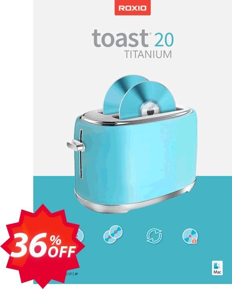 Roxio Toast 20 Titanium Coupon code 36% discount 