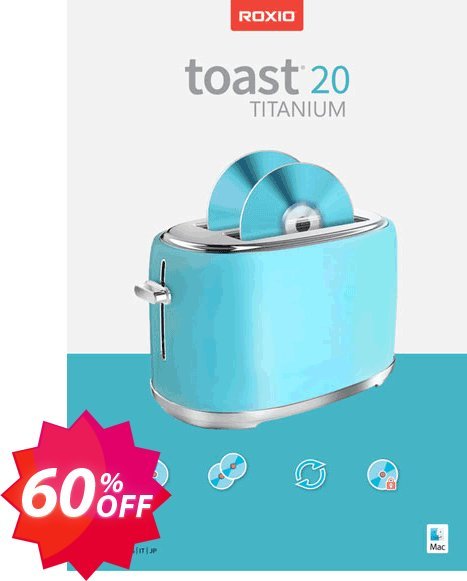Roxio Toast 20 Titanium Upgrade Coupon code 60% discount 