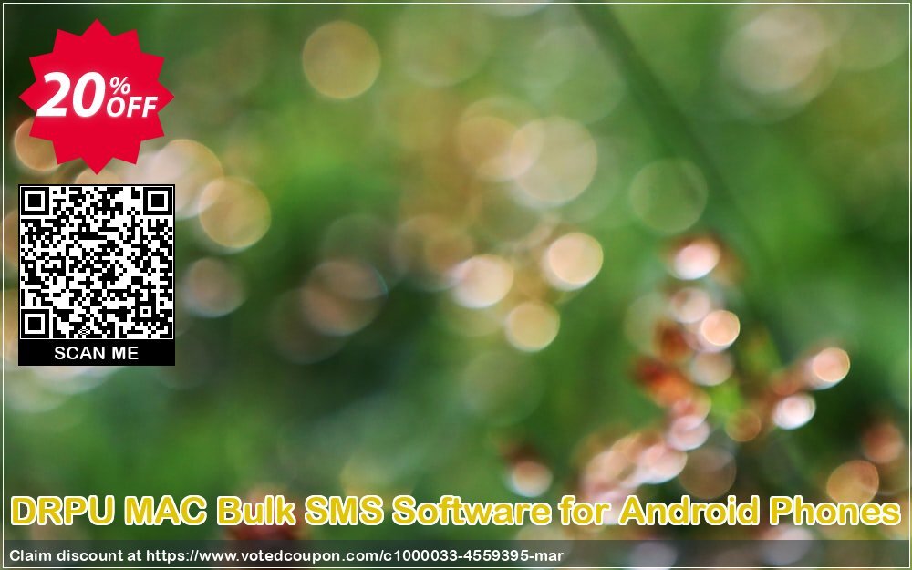 DRPU MAC Bulk SMS Software for Android Phones Coupon, discount Wide-site discount 2024 DRPU MAC Bulk SMS Software for Android Phones. Promotion: amazing offer code of DRPU MAC Bulk SMS Software for Android Phones 2024