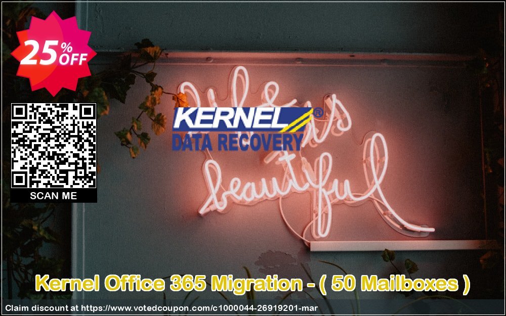 Kernel Office 365 Migration -,  50 Mailboxes   Coupon Code Apr 2024, 25% OFF - VotedCoupon