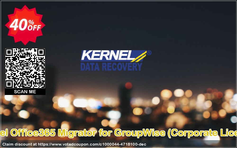 Kernel Office365 Migrator for GroupWise, Corporate Plan  Coupon Code Apr 2024, 40% OFF - VotedCoupon