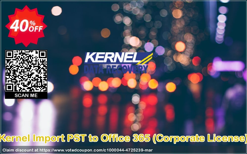 Kernel Import PST to Office 365, Corporate Plan  Coupon Code Apr 2024, 40% OFF - VotedCoupon