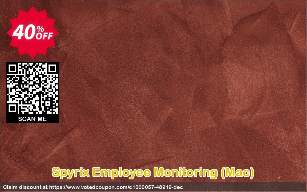 Spyrix Employee Monitoring, MAC  Coupon, discount Discount Spyrix Employee Monitoring 50%, special for MAC version. Promotion: pecial for MAC version, offer code of Spyrix Employee Monitoring 2023