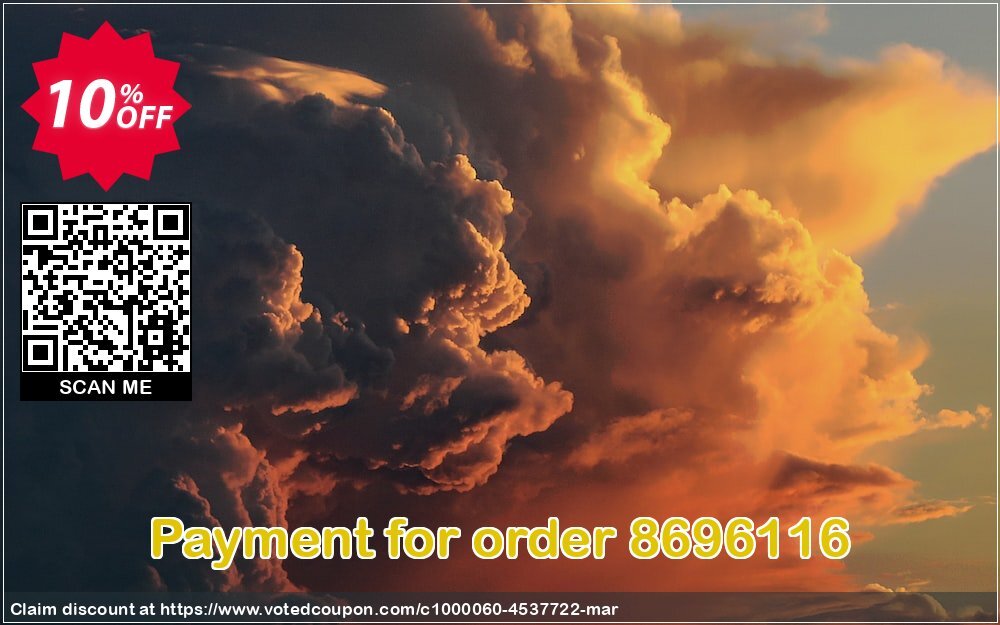 Payment for order 8696116 Coupon Code May 2024, 10% OFF - VotedCoupon