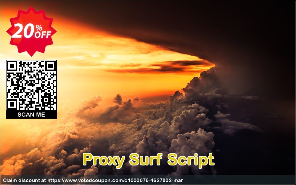 Proxy Surf Script Coupon, discount Proxy Surf Script Exclusive promotions code 2024. Promotion: awesome sales code of Proxy Surf Script 2024