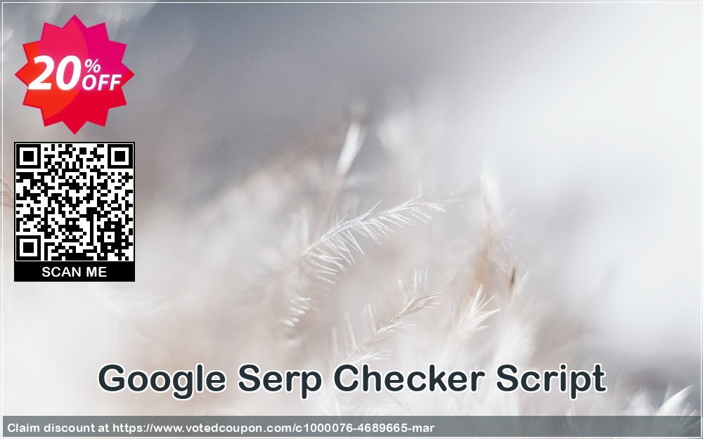 Google Serp Checker Script Coupon, discount Google Serp Checker Script Awful discount code 2024. Promotion: amazing promo code of Google Serp Checker Script 2024