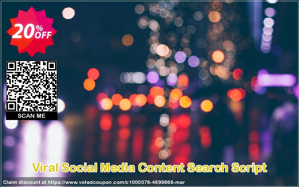 Viral Social Media Content Search Script Coupon, discount Viral Social Media Content Search Script Staggering discounts code 2024. Promotion: imposing promotions code of Viral Social Media Content Search Script 2024