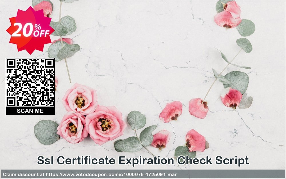 Ssl Certificate Expiration Check Script Coupon Code Apr 2024, 20% OFF - VotedCoupon