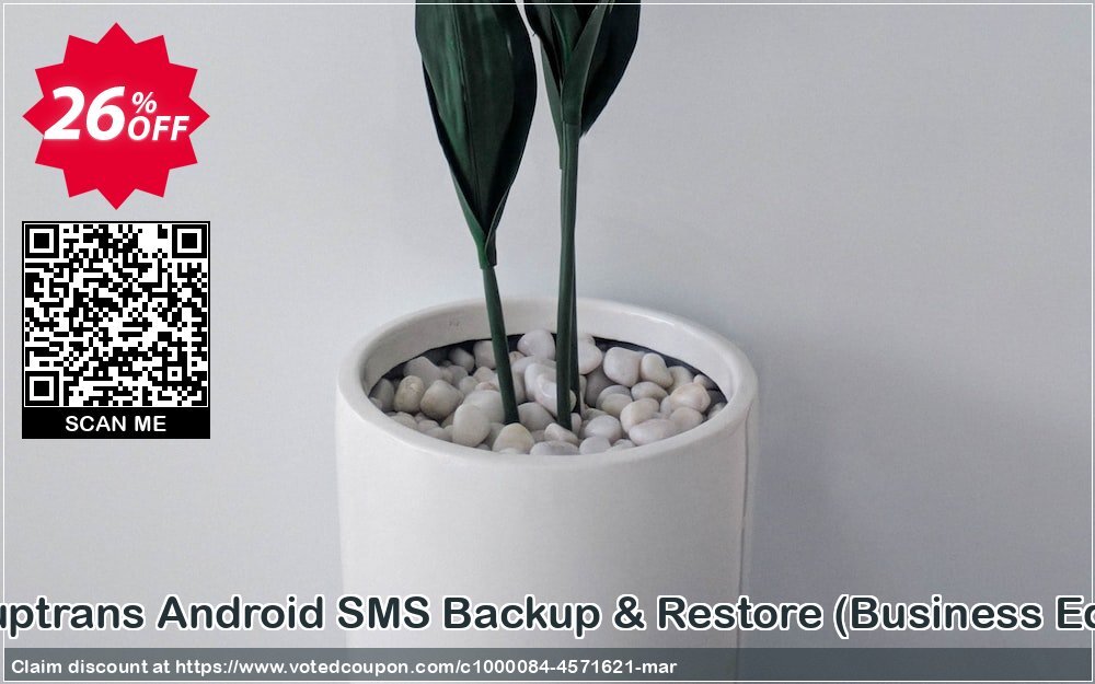 Backuptrans Android SMS Backup & Restore, Business Edition  Coupon, discount Backuptrans Android SMS Backup & Restore (Business Edition) formidable deals code 2024. Promotion: impressive sales code of Backuptrans Android SMS Backup & Restore (Business Edition) 2024