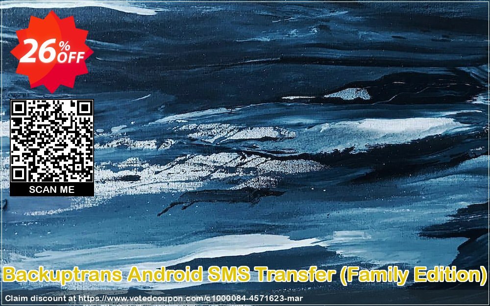 Backuptrans Android SMS Transfer, Family Edition  Coupon, discount Backuptrans Android SMS Transfer (Family Edition) dreaded discount code 2024. Promotion: fearsome offer code of Backuptrans Android SMS Transfer (Family Edition) 2024