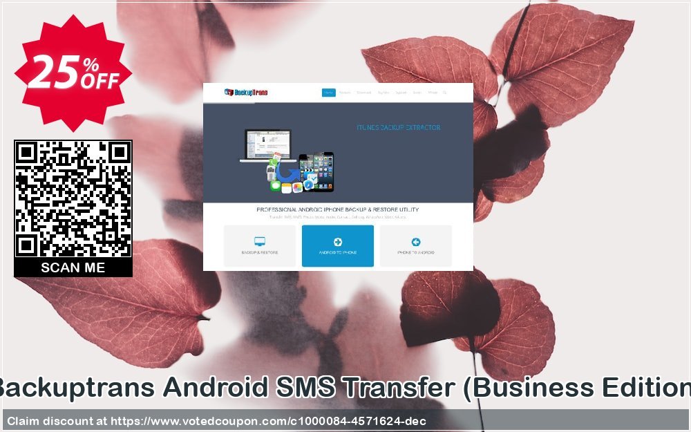 Backuptrans Android SMS Transfer, Business Edition  Coupon Code Apr 2024, 25% OFF - VotedCoupon