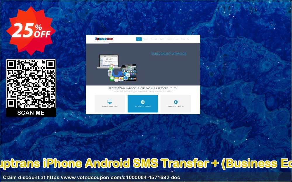 Backuptrans iPhone Android SMS Transfer +, Business Edition  Coupon Code May 2024, 25% OFF - VotedCoupon