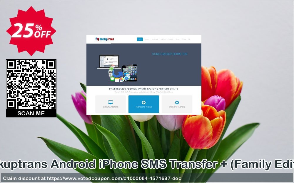 Backuptrans Android iPhone SMS Transfer +, Family Edition  Coupon Code May 2024, 25% OFF - VotedCoupon