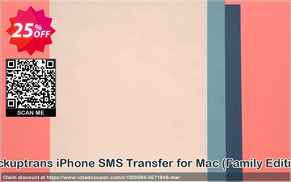 Backuptrans iPhone SMS Transfer for MAC, Family Edition  Coupon, discount Backuptrans iPhone SMS Transfer for Mac (Family Edition) dreaded discounts code 2024. Promotion: fearsome promo code of Backuptrans iPhone SMS Transfer for Mac (Family Edition) 2024