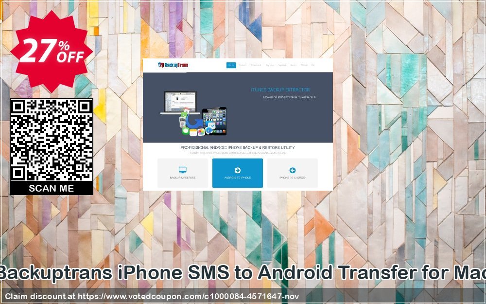 Backuptrans iPhone SMS to Android Transfer for MAC Coupon Code Apr 2024, 27% OFF - VotedCoupon