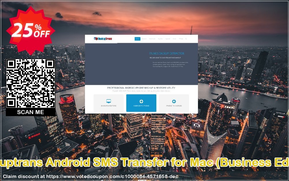 Backuptrans Android SMS Transfer for MAC, Business Edition  Coupon Code Apr 2024, 25% OFF - VotedCoupon