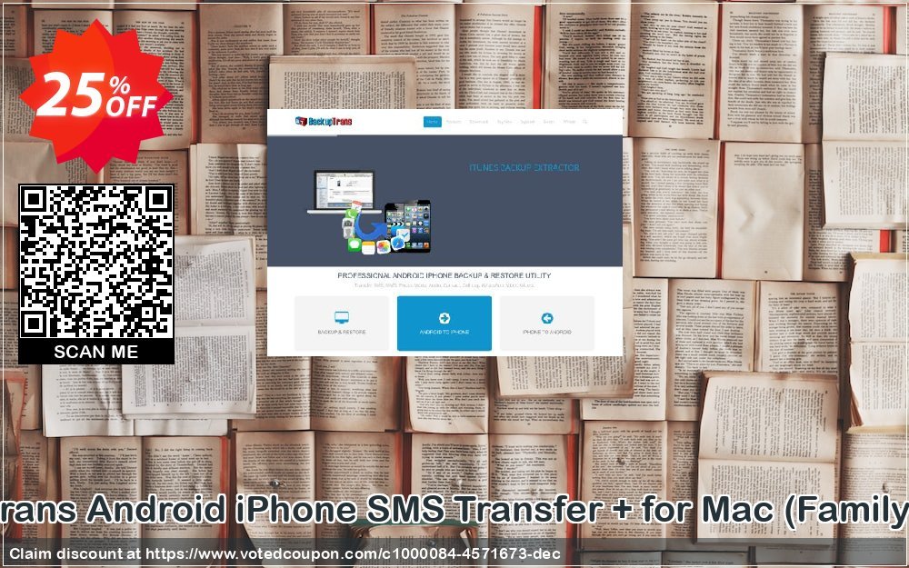 Backuptrans Android iPhone SMS Transfer + for MAC, Family Edition  Coupon Code Apr 2024, 25% OFF - VotedCoupon