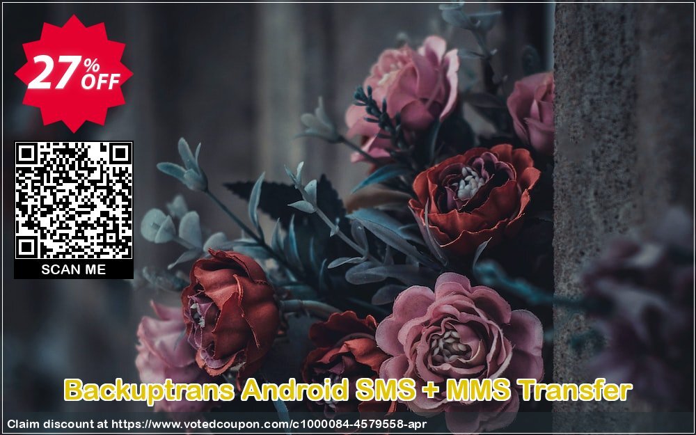 Backuptrans Android SMS + MMS Transfer Coupon Code Apr 2024, 27% OFF - VotedCoupon