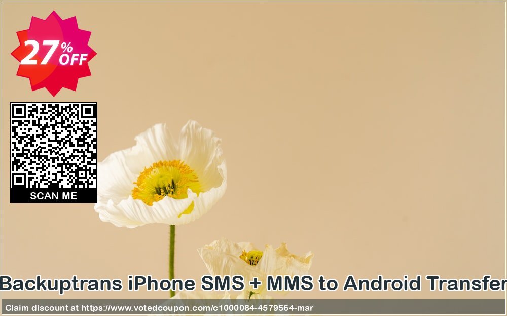 Backuptrans iPhone SMS + MMS to Android Transfer Coupon, discount Holiday Deals. Promotion: awful discounts code of Backuptrans iPhone SMS + MMS to Android Transfer (Personal Edition) 2024