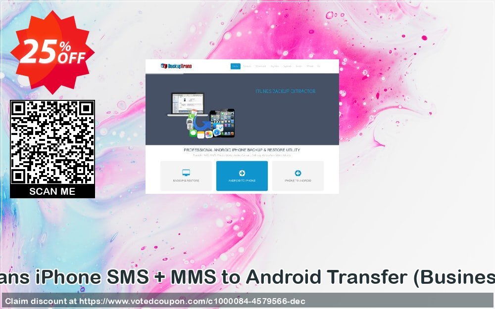 Backuptrans iPhone SMS + MMS to Android Transfer, Business Edition  Coupon, discount Holiday Deals. Promotion: super sales code of Backuptrans iPhone SMS + MMS to Android Transfer (Business Edition) 2024