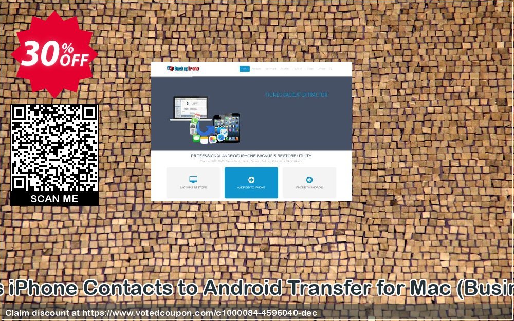 Backuptrans iPhone Contacts to Android Transfer for MAC, Business Edition  Coupon Code Apr 2024, 30% OFF - VotedCoupon