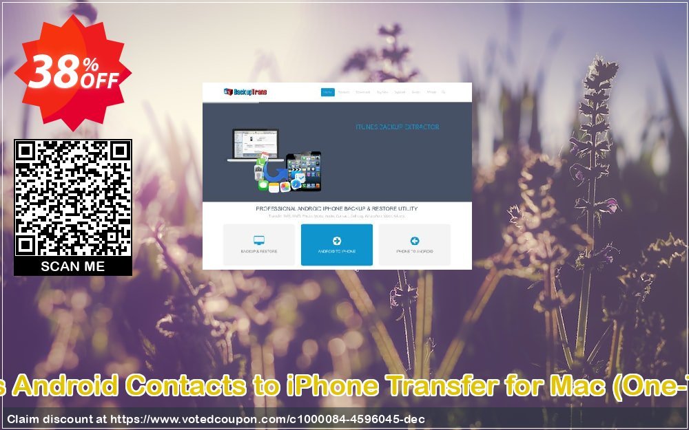 Backuptrans Android Contacts to iPhone Transfer for MAC, One-Time Usage  Coupon, discount Backuptrans Android Contacts to iPhone Transfer for Mac (One-Time Usage) stirring offer code 2024. Promotion: imposing deals code of Backuptrans Android Contacts to iPhone Transfer for Mac (One-Time Usage) 2024