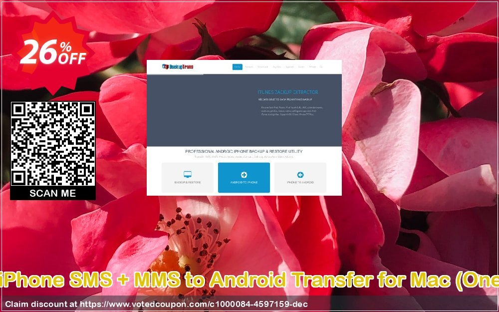 Backuptrans iPhone SMS + MMS to Android Transfer for MAC, One-Time Usage  Coupon Code Apr 2024, 26% OFF - VotedCoupon