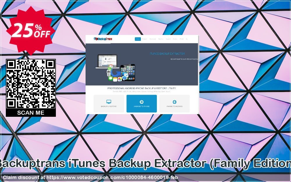 Backuptrans iTunes Backup Extractor, Family Edition  Coupon Code Apr 2024, 25% OFF - VotedCoupon