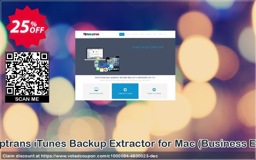 Backuptrans iTunes Backup Extractor for MAC, Business Edition  Coupon, discount Backuptrans iTunes Backup Extractor for Mac (Business Edition) imposing promo code 2024. Promotion: staggering discount code of Backuptrans iTunes Backup Extractor for Mac (Business Edition) 2024