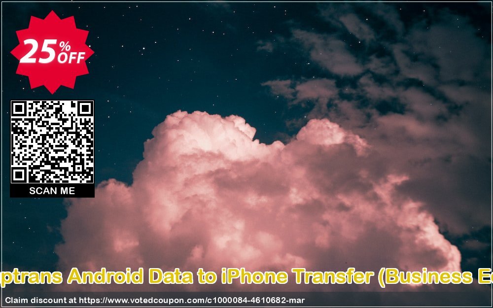 Backuptrans Android Data to iPhone Transfer, Business Edition  Coupon Code Apr 2024, 25% OFF - VotedCoupon