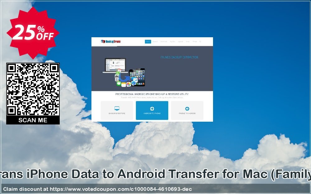 Backuptrans iPhone Data to Android Transfer for MAC, Family Edition  Coupon Code Apr 2024, 25% OFF - VotedCoupon