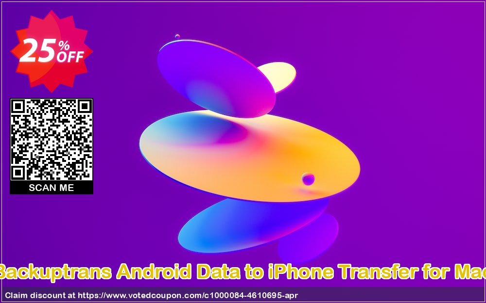 Backuptrans Android Data to iPhone Transfer for MAC Coupon Code Apr 2024, 25% OFF - VotedCoupon