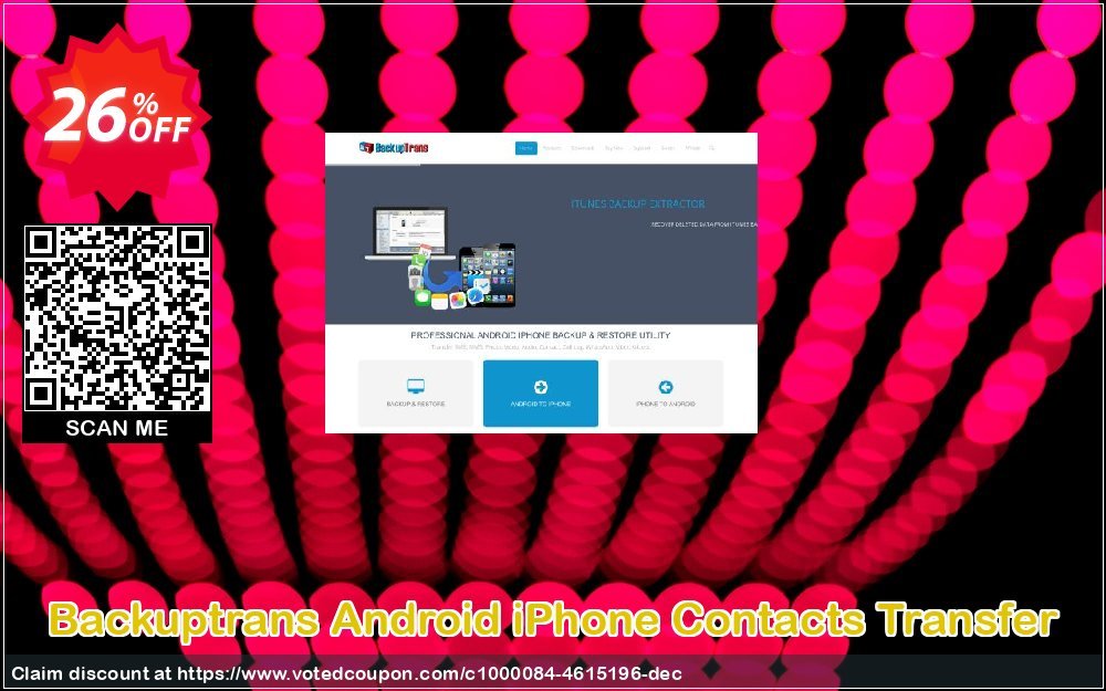 Backuptrans Android iPhone Contacts Transfer Coupon Code Jun 2024, 26% OFF - VotedCoupon